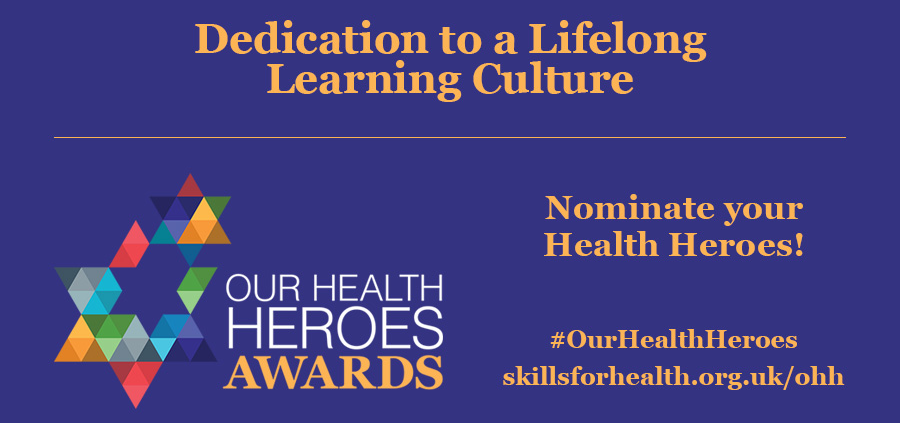 Lifelong Learning Culture - Banner | SFJ Awards | Skills for Health | Our Health Heroes Awards