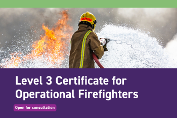 New qualification in operational firefighting open for consultation