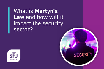 What is Martyn’s Law and how will it impact the security sector?