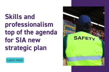Skills and professionalism top of the agenda for SIA new strategic plan