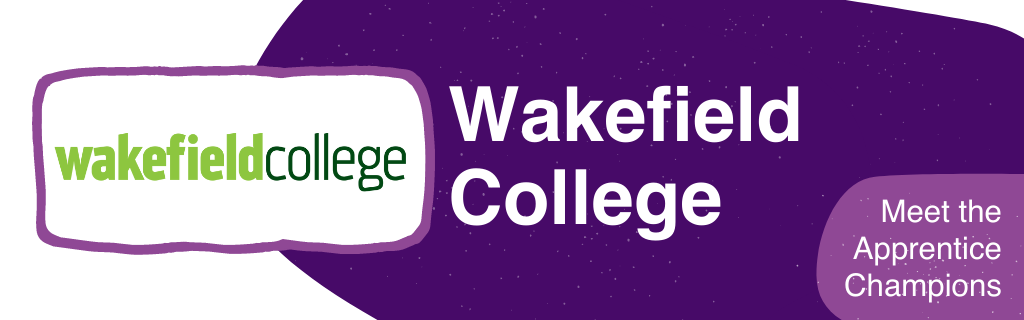 Meet the Apprentice Champions title with name and logo of organisation (Wakefield College).