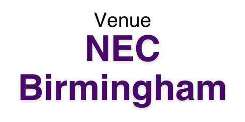 Venue: Birmingham NEC