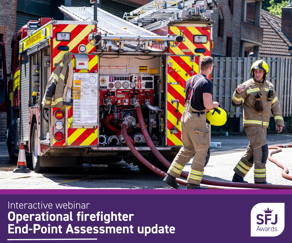 Interactive webinar: Operational firefighter End-Point Assessment update