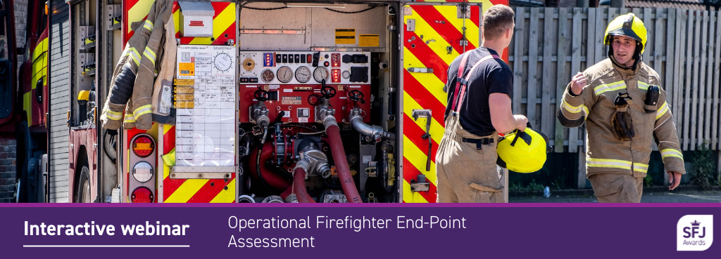 Interactive webinar: Operational firefighter End-Point Assessment