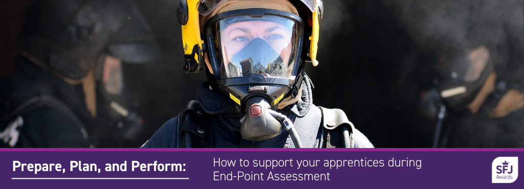 Prepare, plan and perform: How to support your apprentices during End-Point Assessment